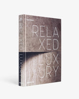 Relaxed Luxury